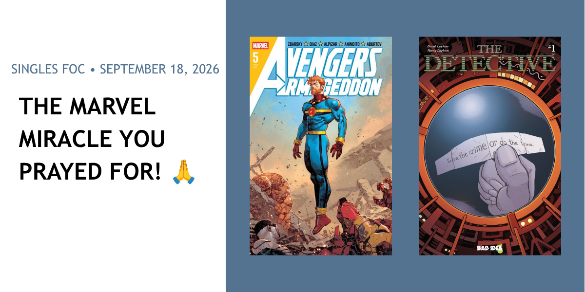 THE MARVEL MIRACLE YOU PRAYED FOR! 🙏 - Single Issues FOC 18.09.2026 - Walt's Comic Shop
