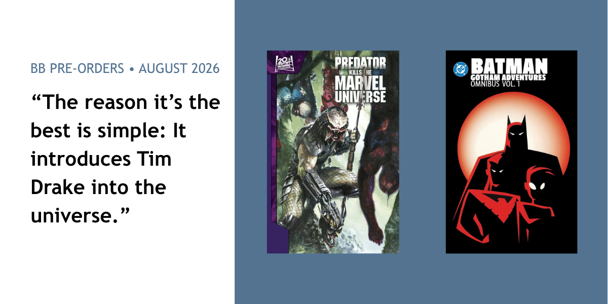 August’s Biggest, Bloodiest Omnibus Picks! - Big Book Pre-Orders August '26 - Walt's Comic Shop