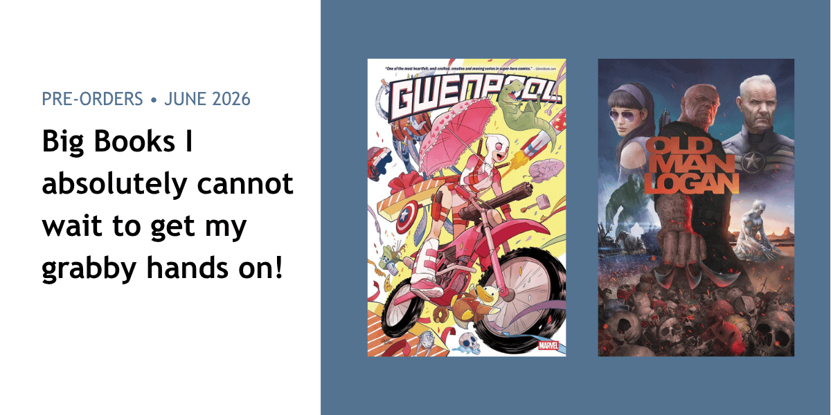Big Books: June 2026 Pre-Orders - Walt's Comic Shop