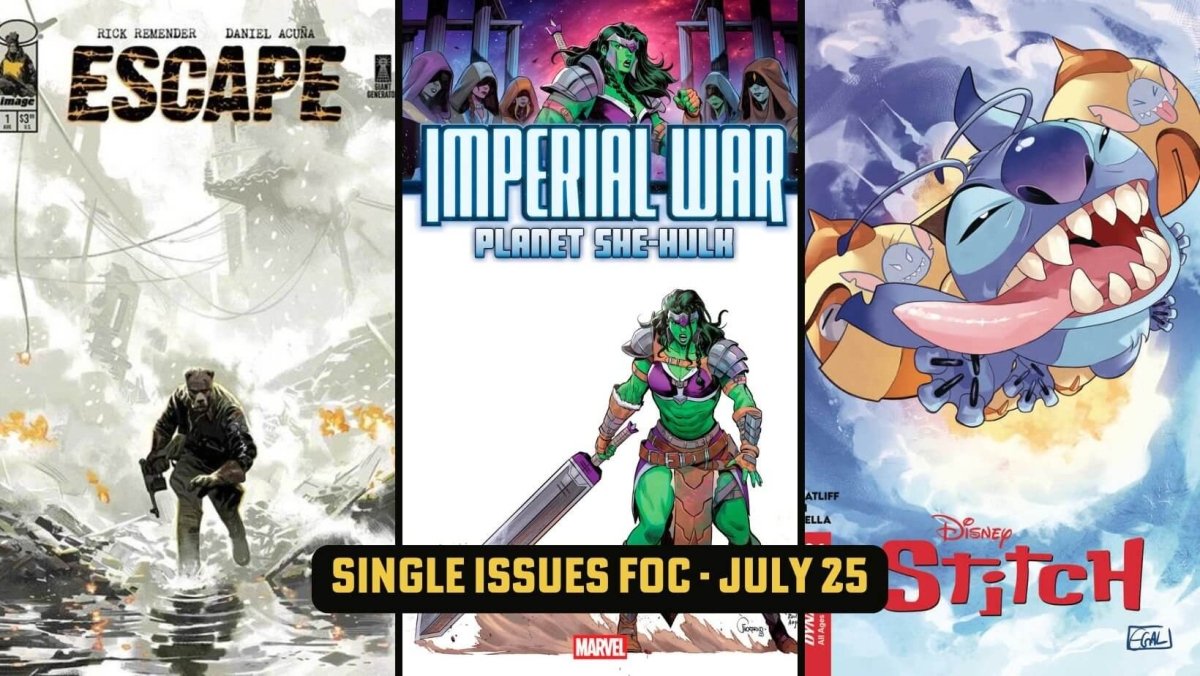 Single Issues FOC 25.07 - Don't miss those PG-13 Titles
