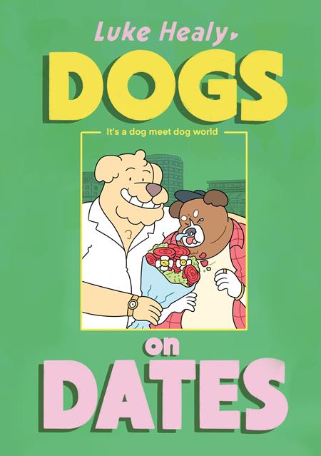 Dogs On Dates TP *PRE-ORDER*