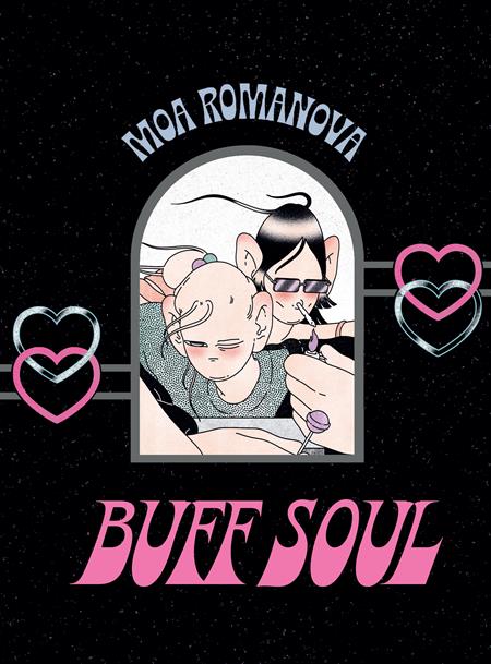 Buff Soul by Moa Romanova HC *PRE-ORDER*