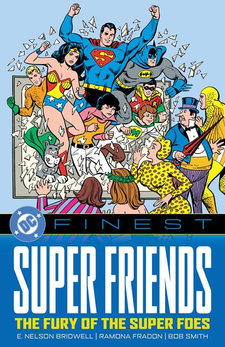 DC Finest: Super Friends The Fury Of The Super Foes TP *PRE-ORDER*