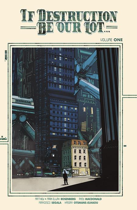 If Destruction Be Our Lot TP Vol 01 Andy MacDonald Cover *PRE-ORDER*