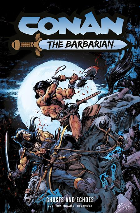 Conan The Barbarian TP Vol 08 Ghosts And Echoes Regular Edition Roberto De La Torre *PRE-ORDER*