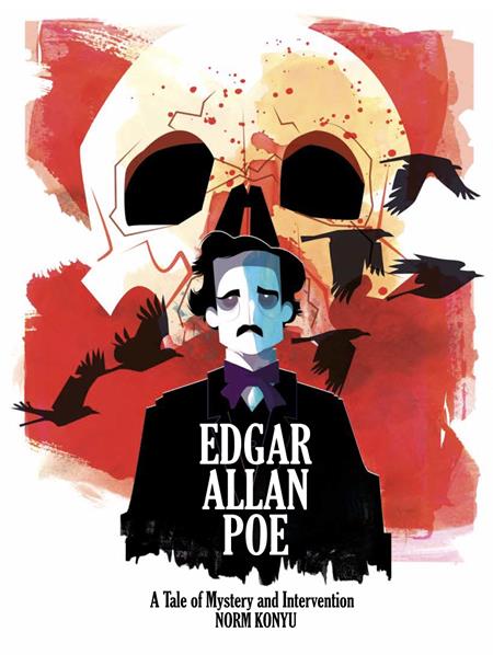 Edgar Allan Poe A Tale Of Mystery And Intervention HC *PRE-ORDER*
