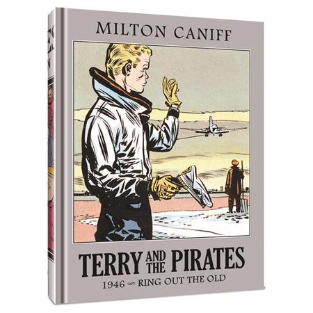 Terry And The Pirates The Master Collection HC Vol 12 1946 Ring Out The Old *PRE-ORDER*