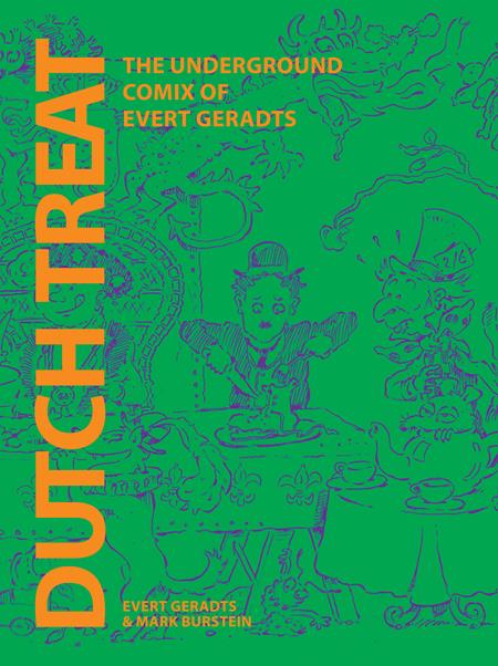 Dutch Treat HC The Underground Comix Of Evert Geradts *PRE-ORDER*