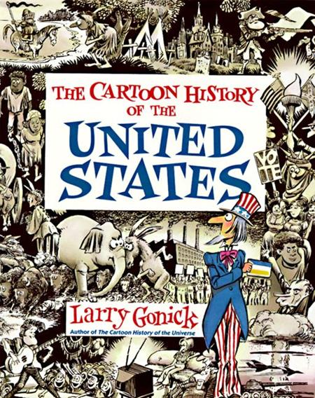 Cartoon History Of The United States TP *PRE-ORDER*