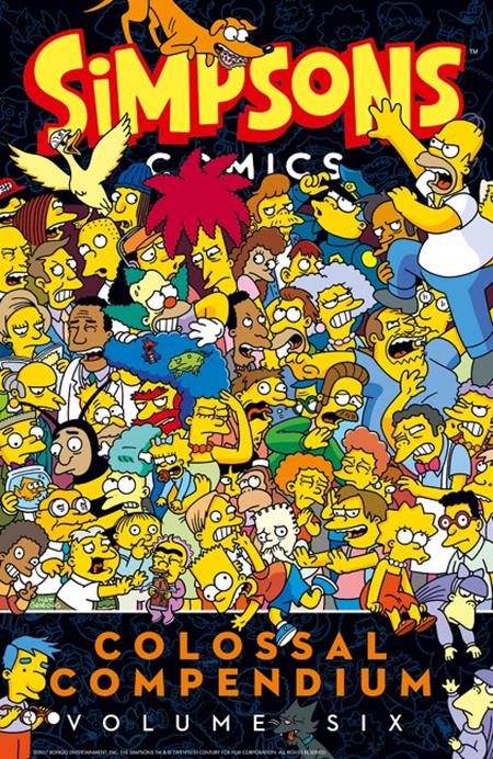 Simpsons Comics Colossal Compendium TP Vol 06 *PRE-ORDER*