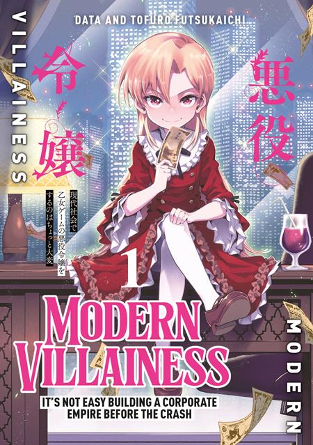 Modern Villainess: It's Not Easy Building A Corporate Empire Before The Crash Vol 01 *PRE-ORDER*