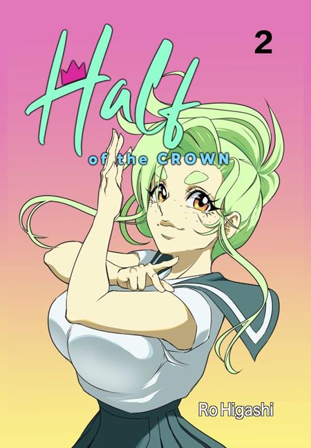 Half Of The Crown Manga Vol 02 *PRE-ORDER*