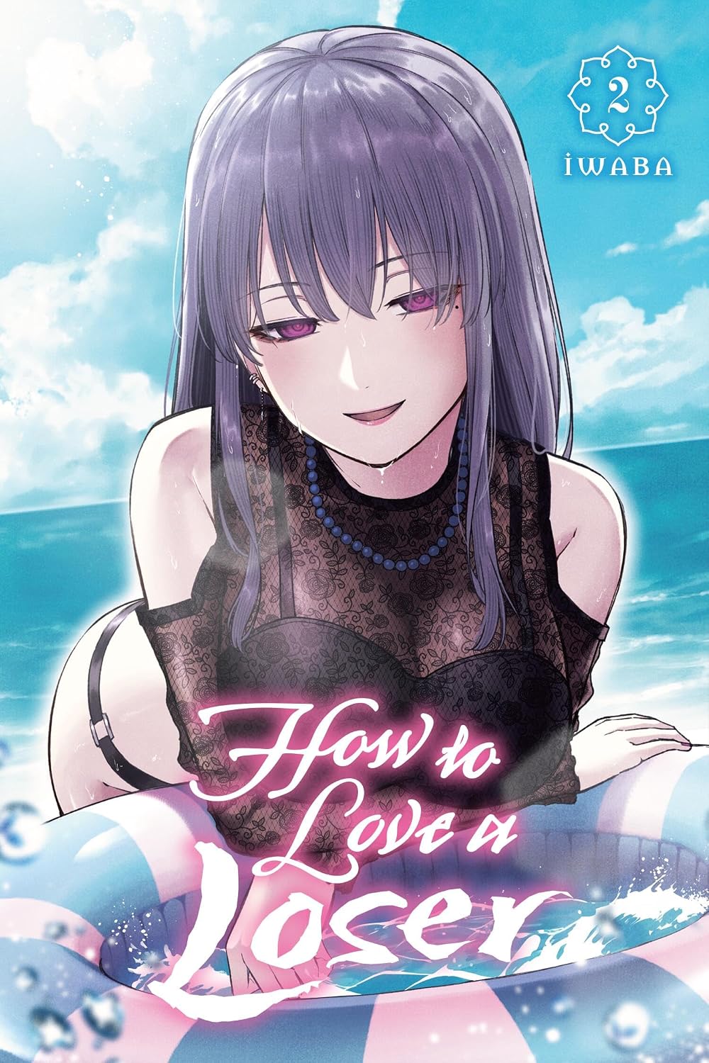 How To Love A Loser Vol 02