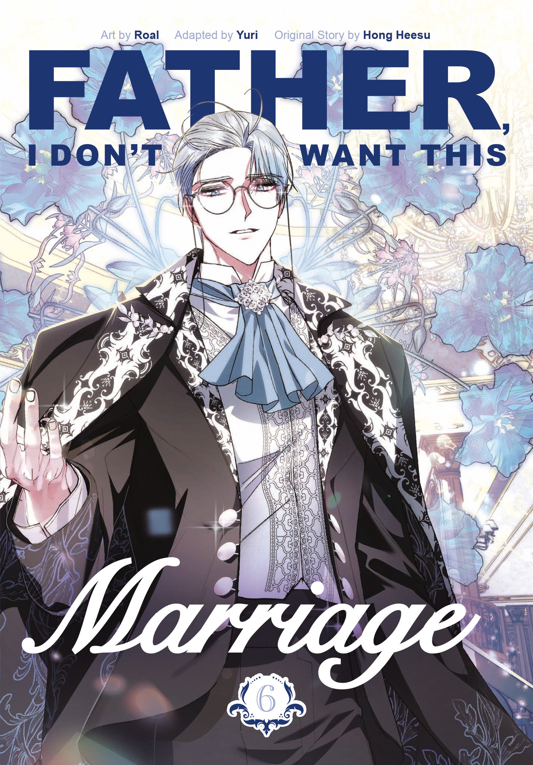 Father, I Don't Want This Marriage, Volume 6 *PRE-ORDER*