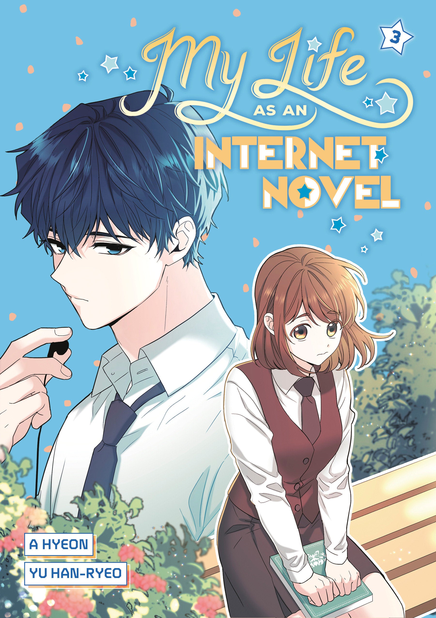 My Life as an Internet Novel Volume 3 *PRE-ORDER*
