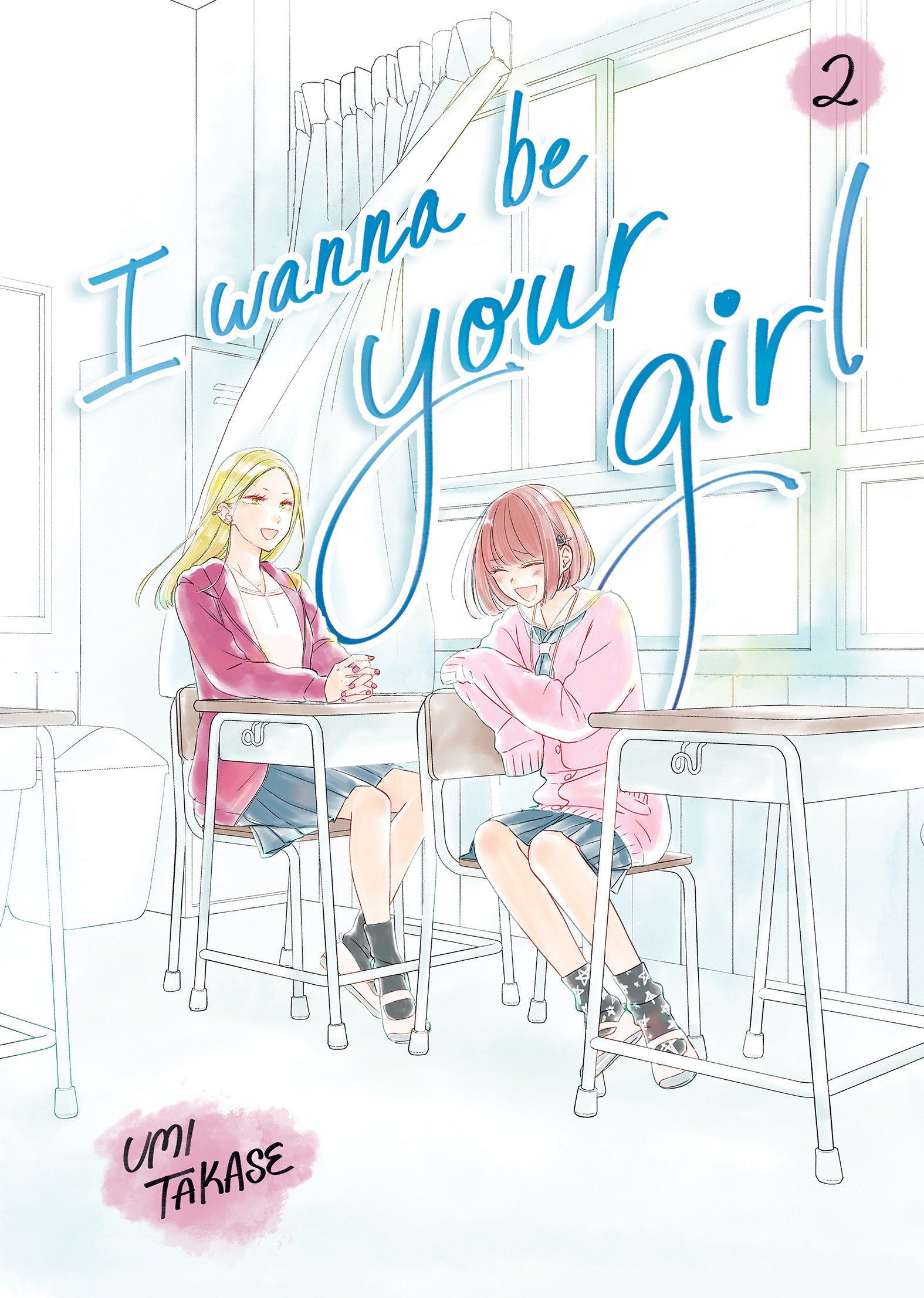 I Wanna Be Your Girl, Volume 2 HC *PRE-ORDER*