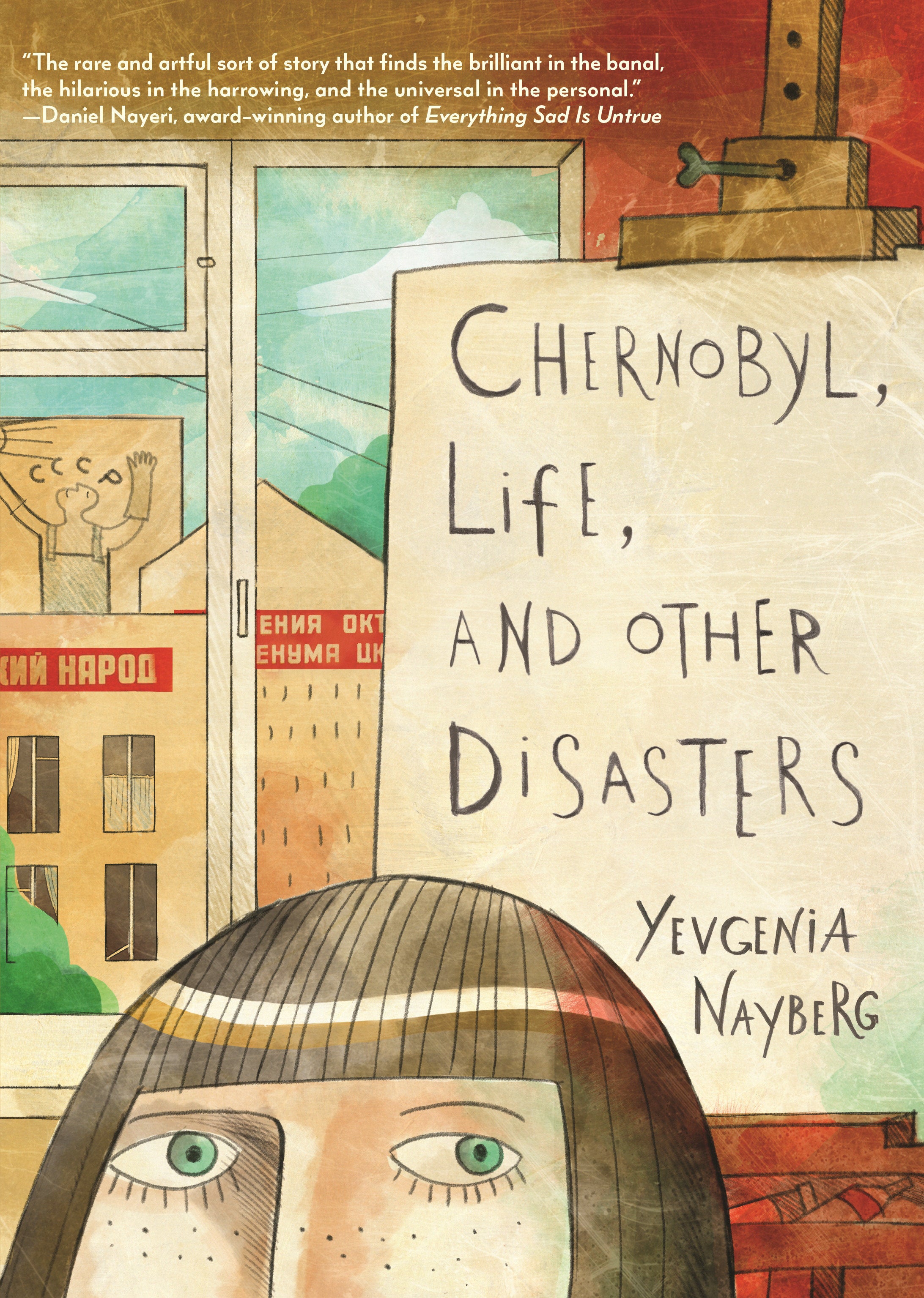Chernobyl, Life, And Other Disasters HC *PRE-ORDER*