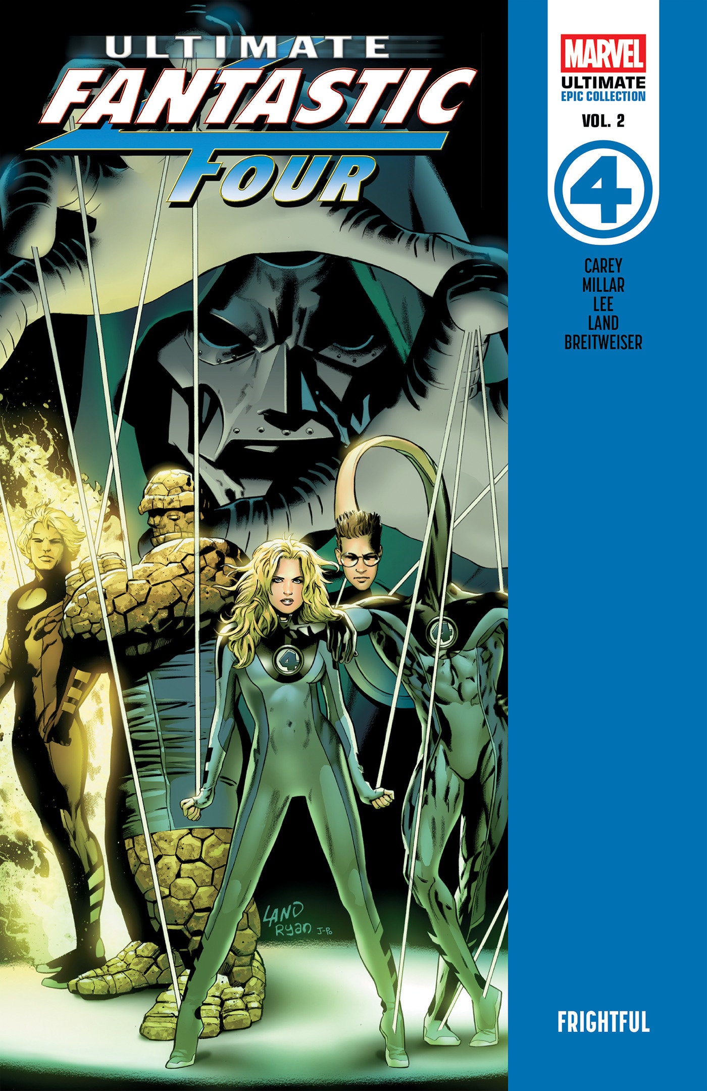 Ultimate Fantastic Four Epic Collection Vol. 2: Frightful TP *PRE-ORDER*