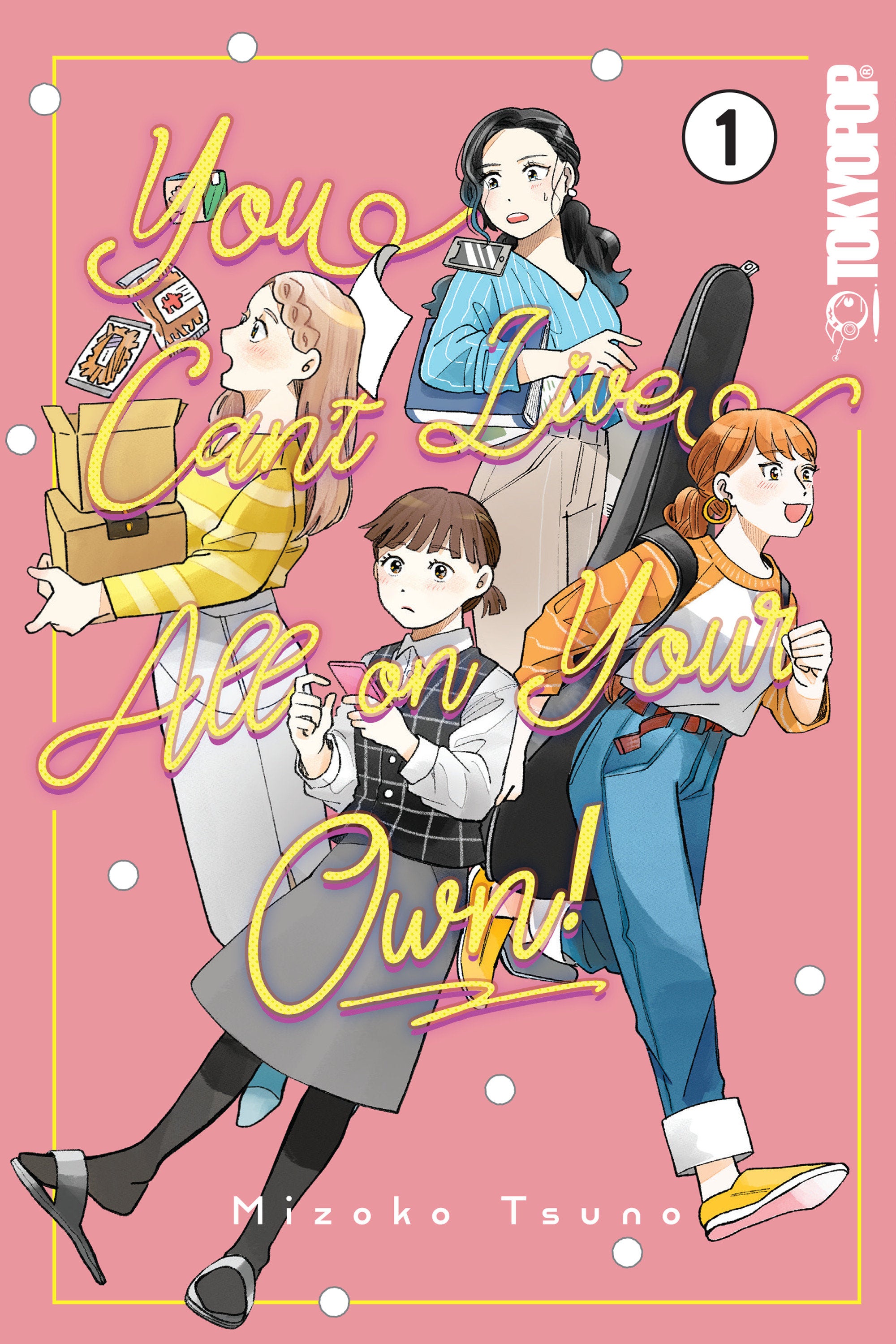 You Can't Live All On Your Own!, Volume 1 *PRE-ORDER*