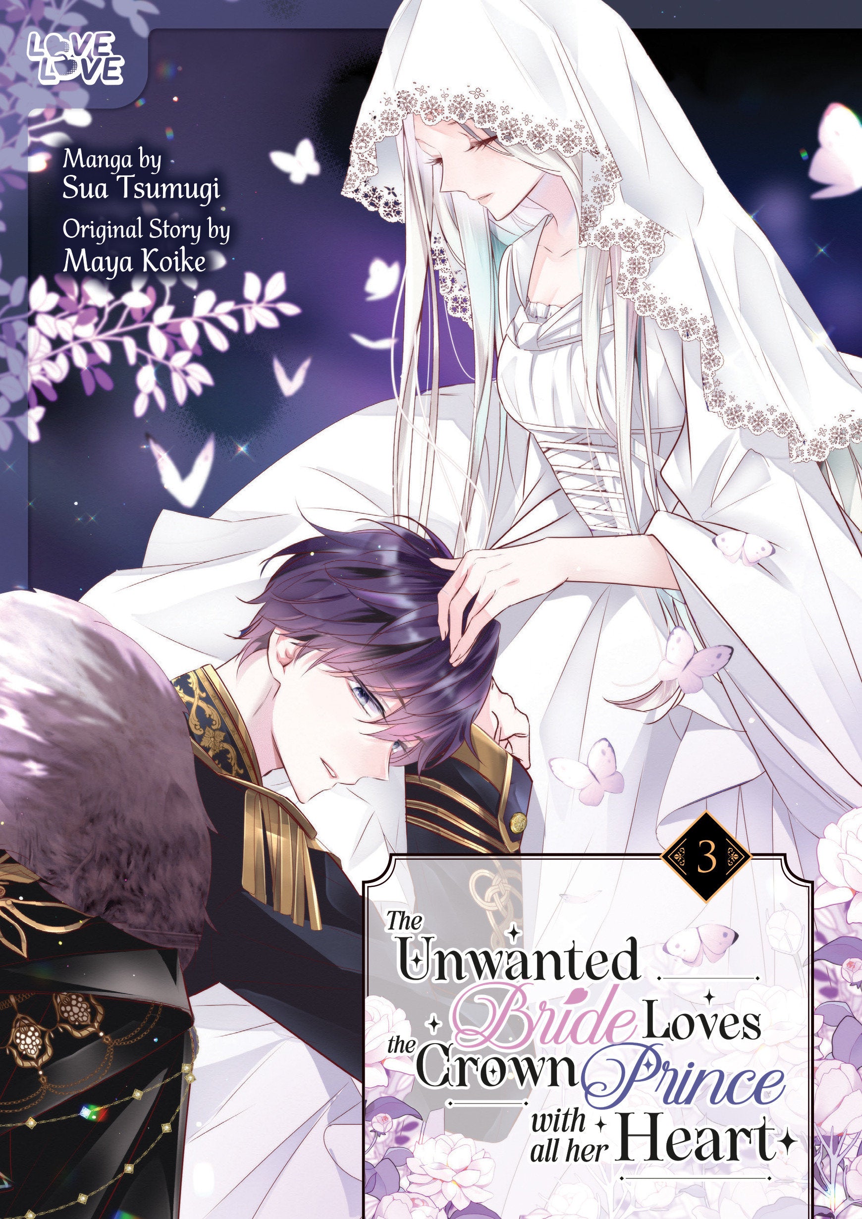 The Unwanted Bride Loves The Crown Prince With All Her Heart, Volume 3 *PRE-ORDER*