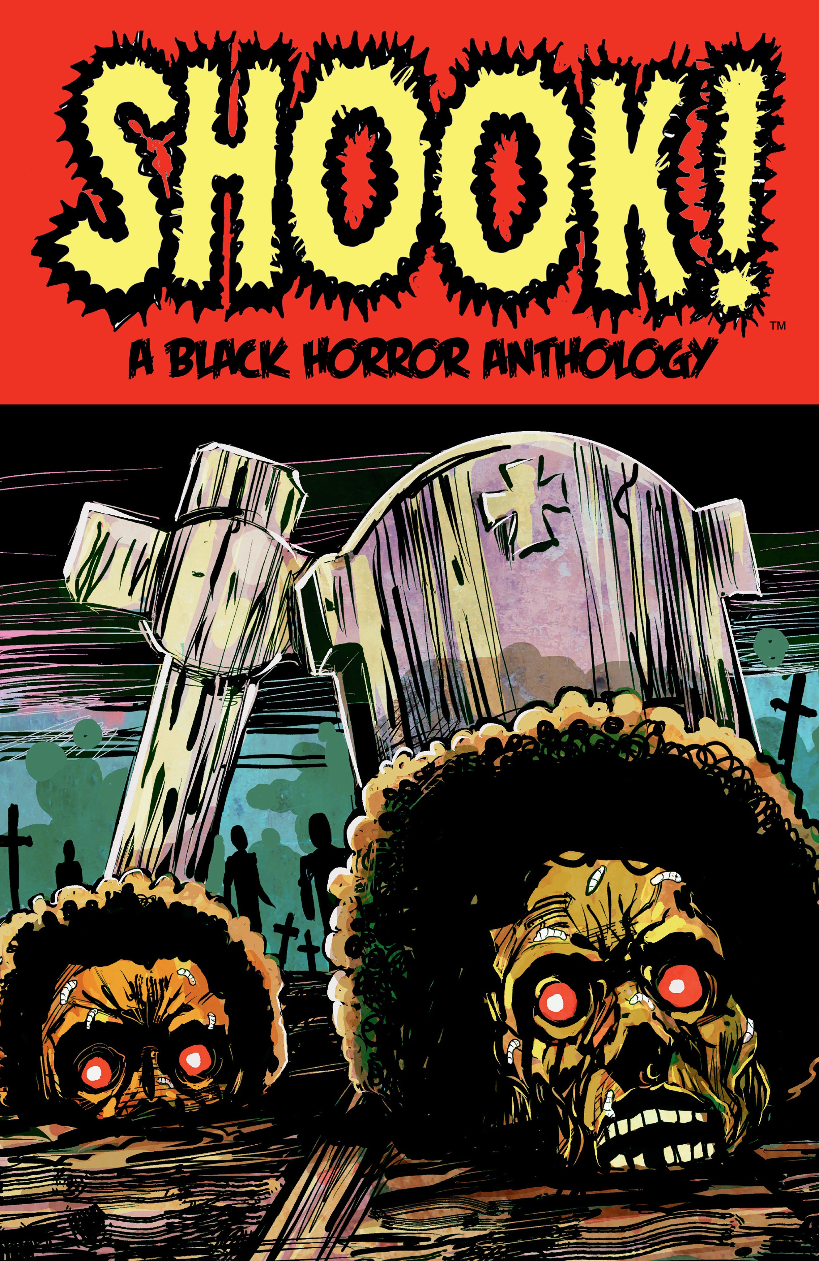 Shook! A Black Horror Anthology TP