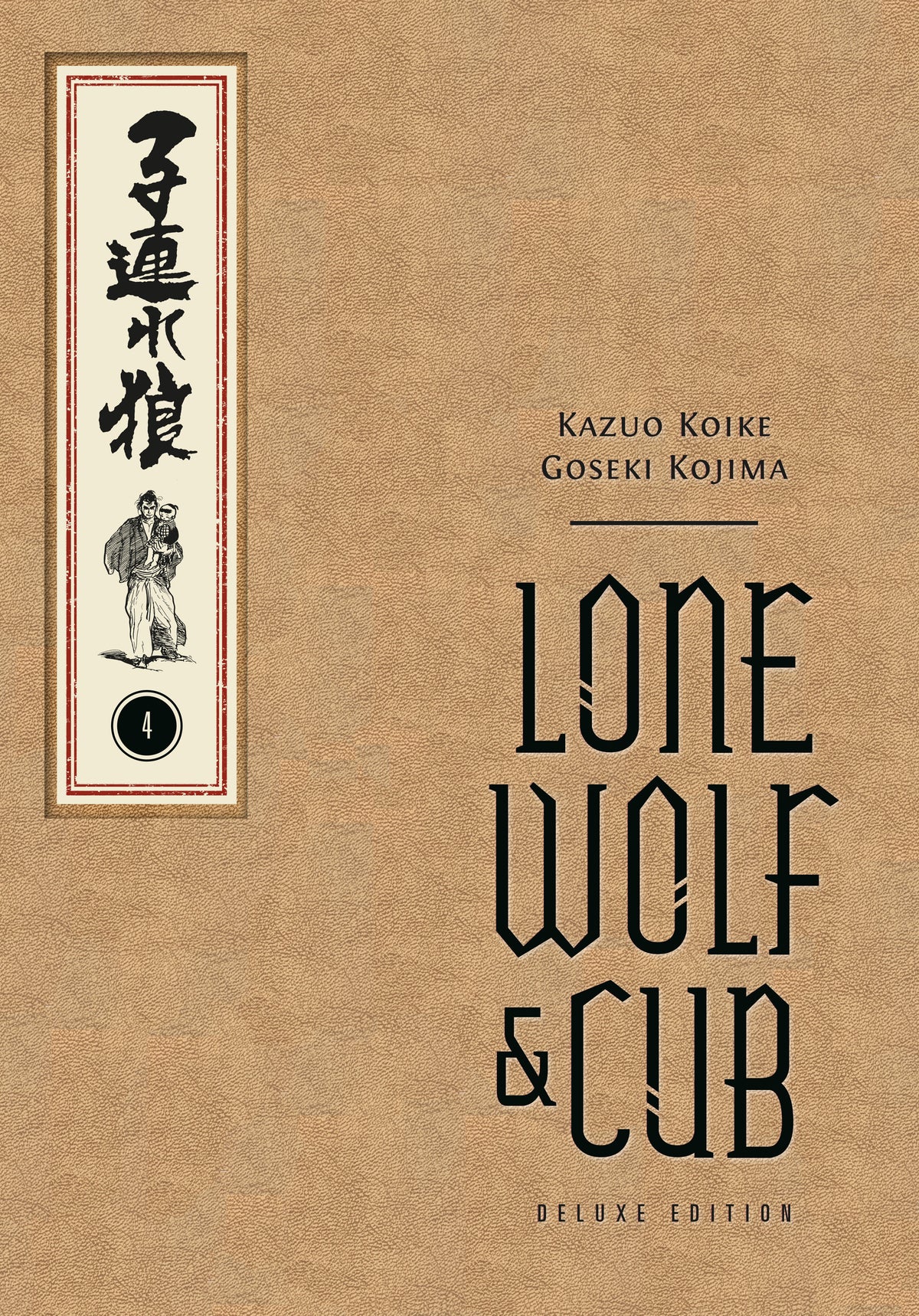 Lone Wolf And Cub Deluxe Edition Volume 4 HC *PRE-ORDER*
