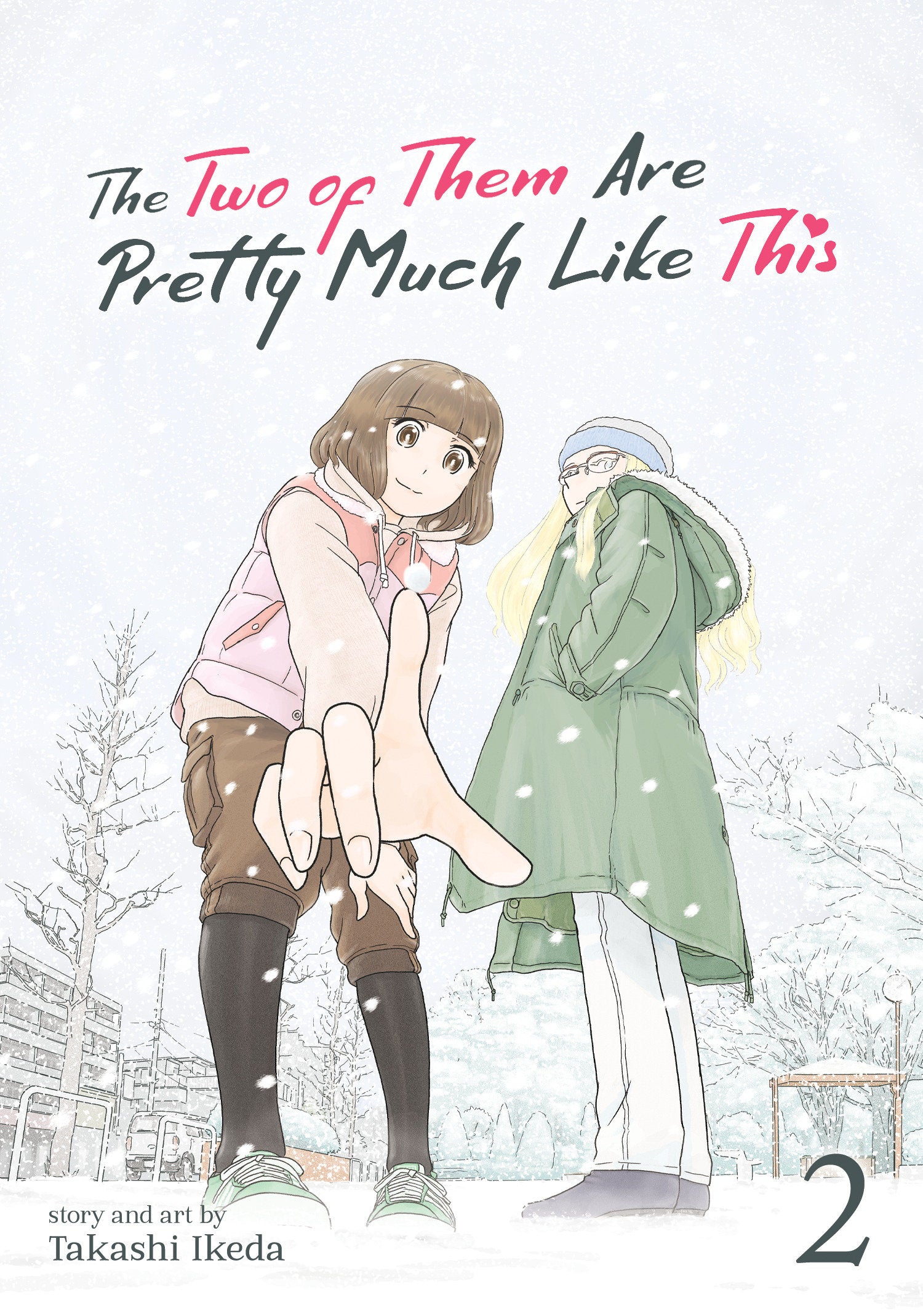 The Two Of Them Are Pretty Much Like This Vol. 2