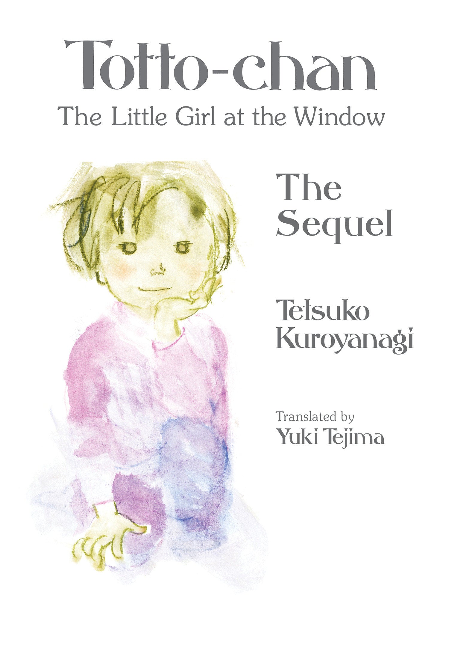 Totto-Chan, The Little Girl At The Window: The Sequel *PRE-ORDER*