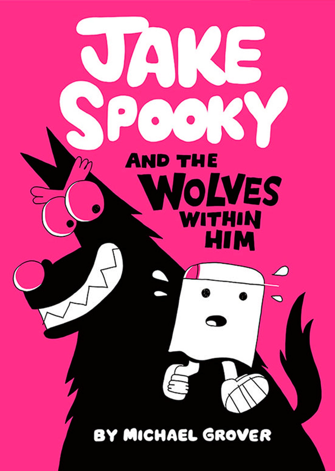 Jake Spooky And The Wolves Within Him HC *PRE-ORDER*