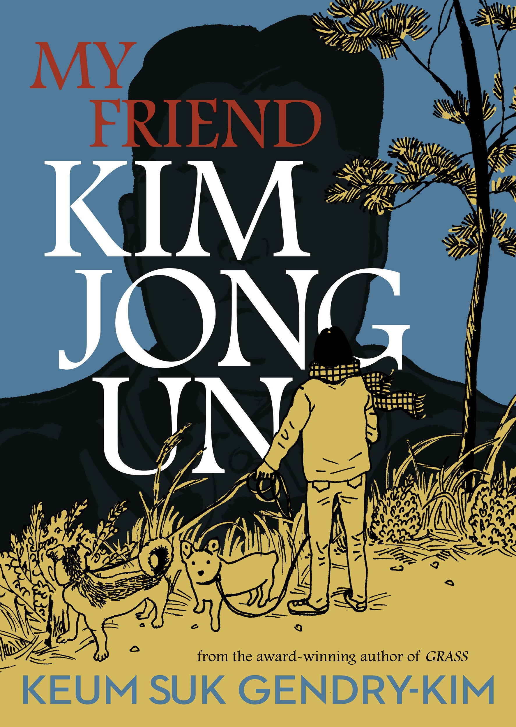 My Friend Kim Jong Un TP *PRE-ORDER*