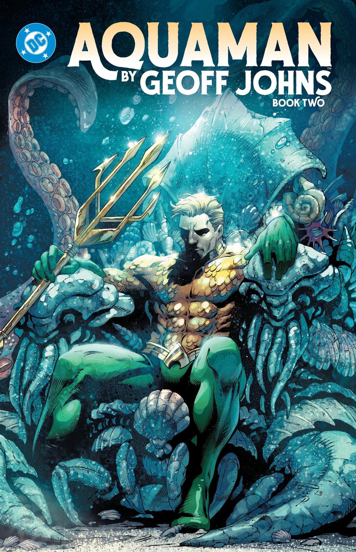 Aquaman By Geoff Johns Book Two TP *PRE-ORDER*