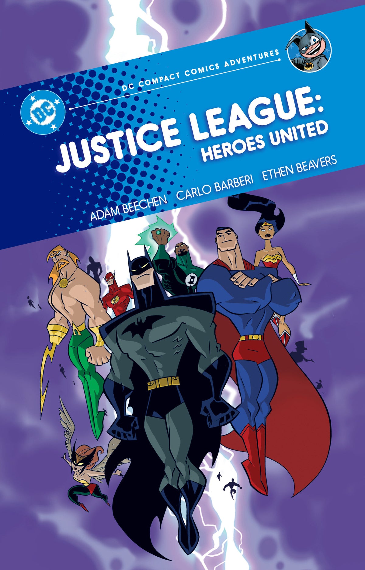 Justice League: Heroes United: DC Compact Comics Adventures TP *PRE-ORDER*