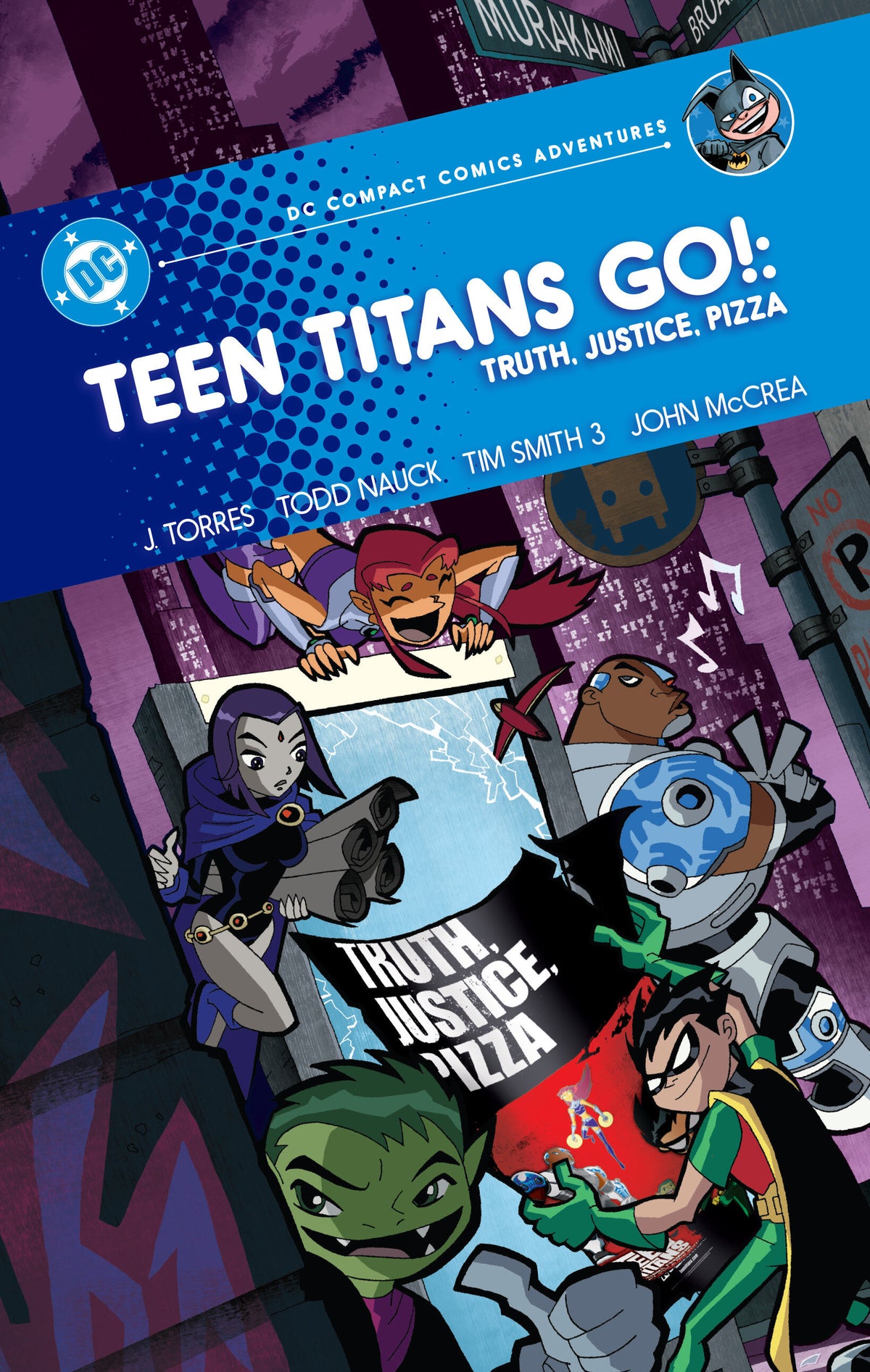 Teen Titans Go!: Truth, Justice, Pizza: DC Compact Comics Adventures TP *PRE-ORDER*