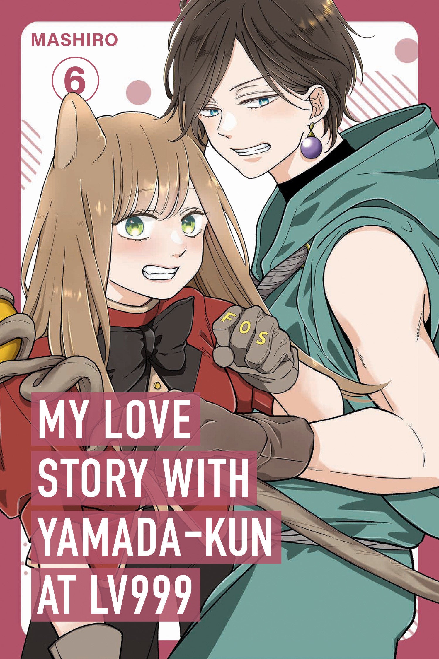 My Love Story With Yamada-Kun At Lv999 Volume 6 *PRE-ORDER*