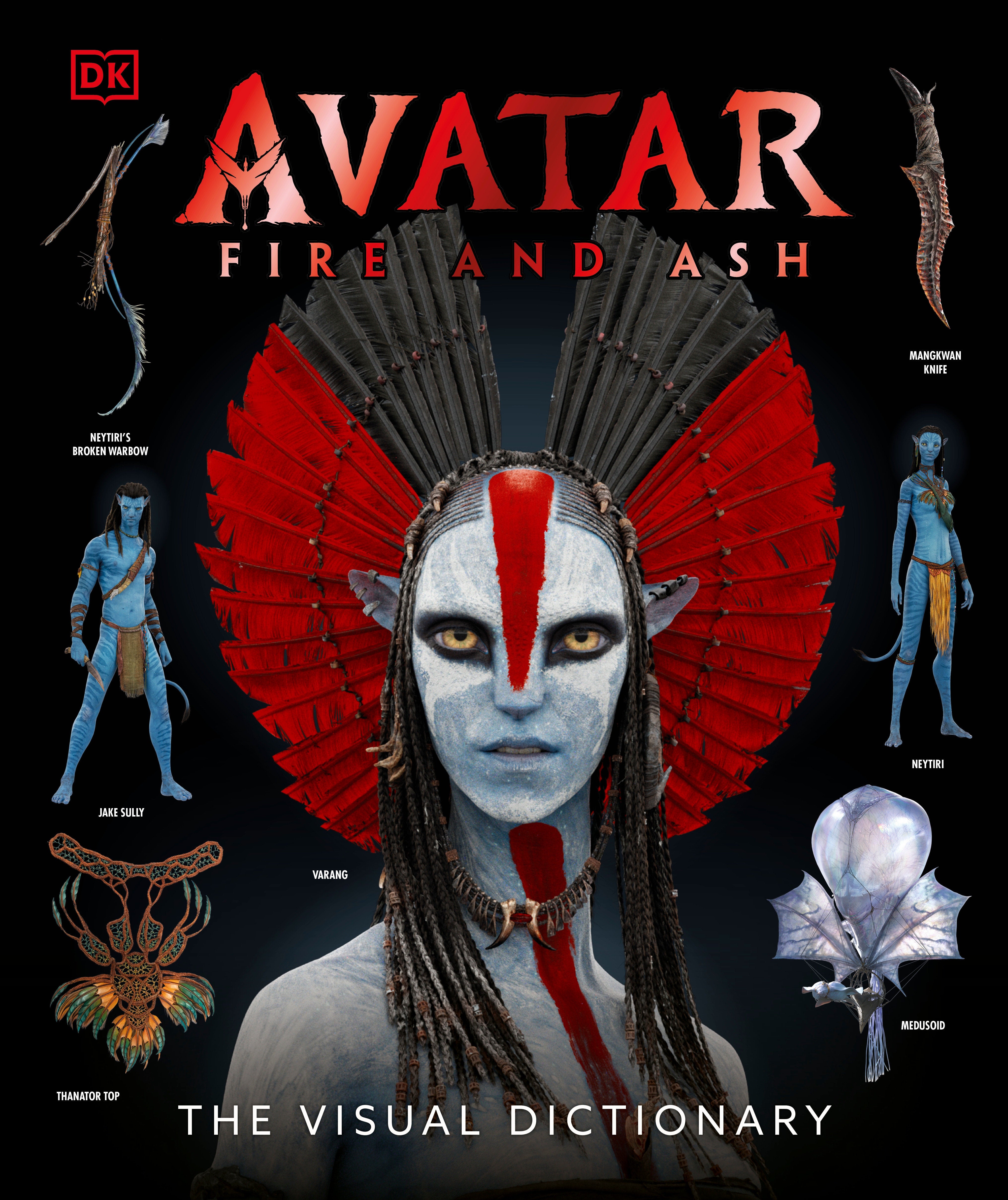 Avatar Fire And Ash The Visual Dictionary HC
