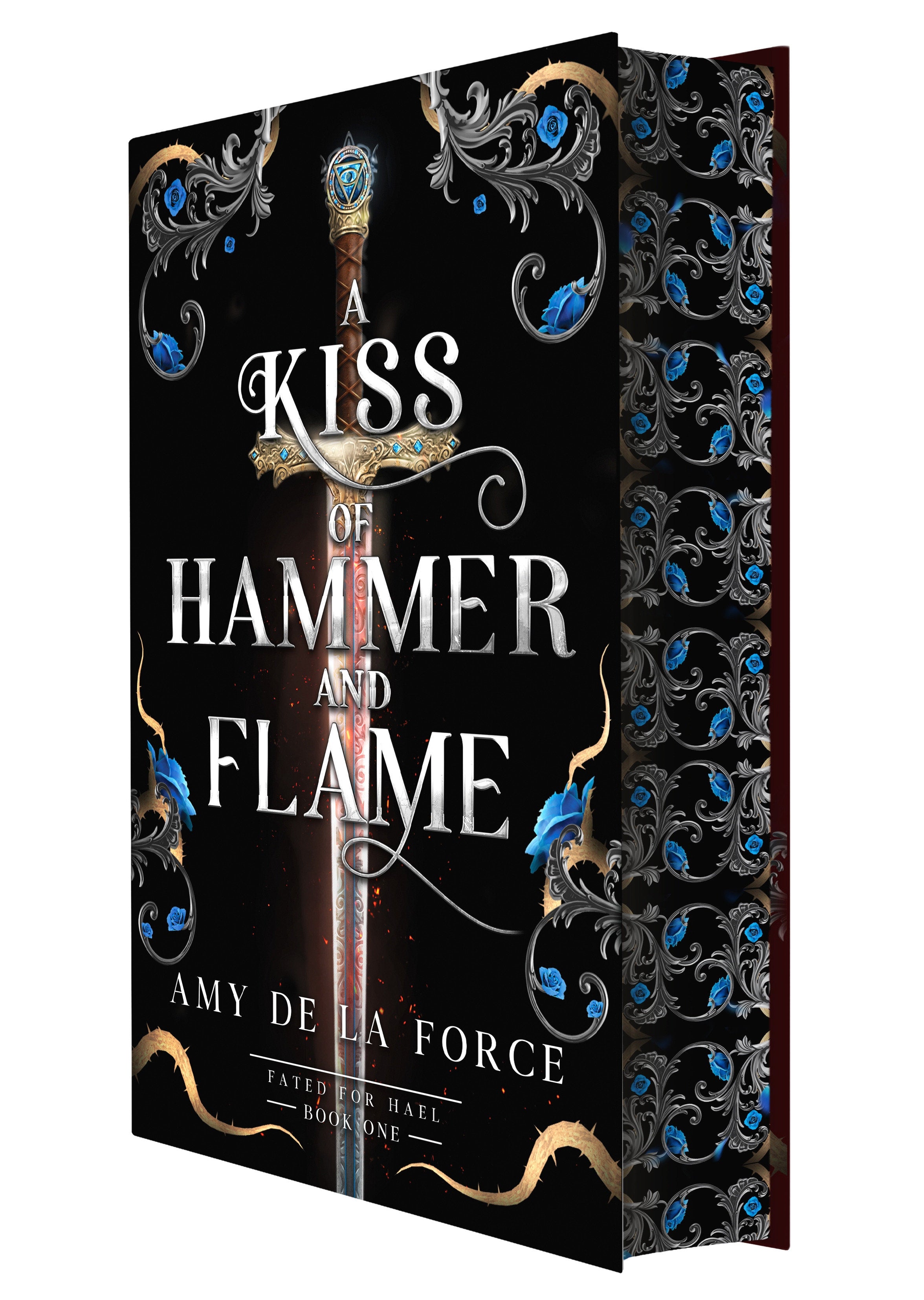 A Kiss Of Hammer And Flame by Amy De La Force (Novel) HC