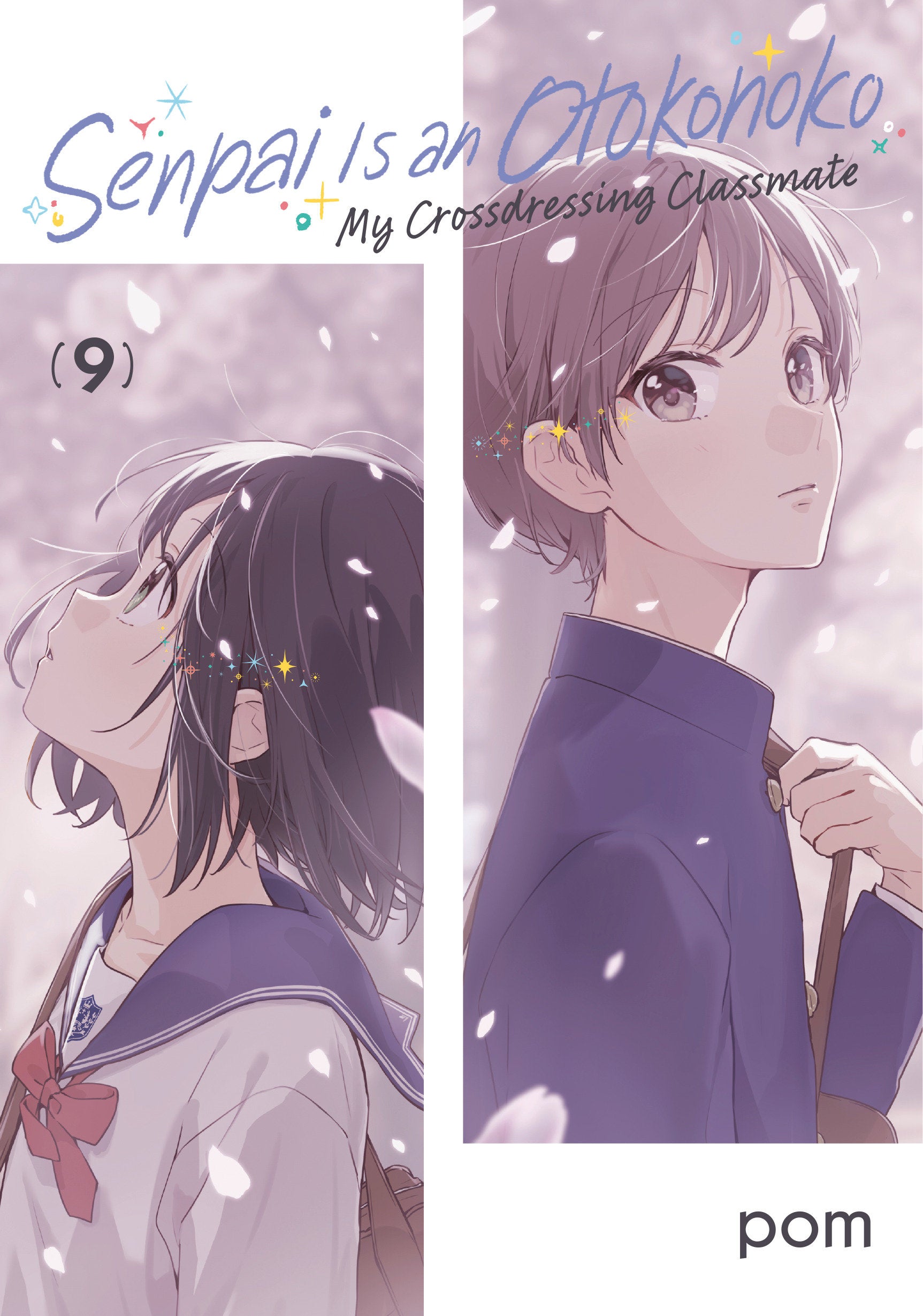 Senpai is an Otokonoko: My Crossdressing Classmate 9 *PRE-ORDER*