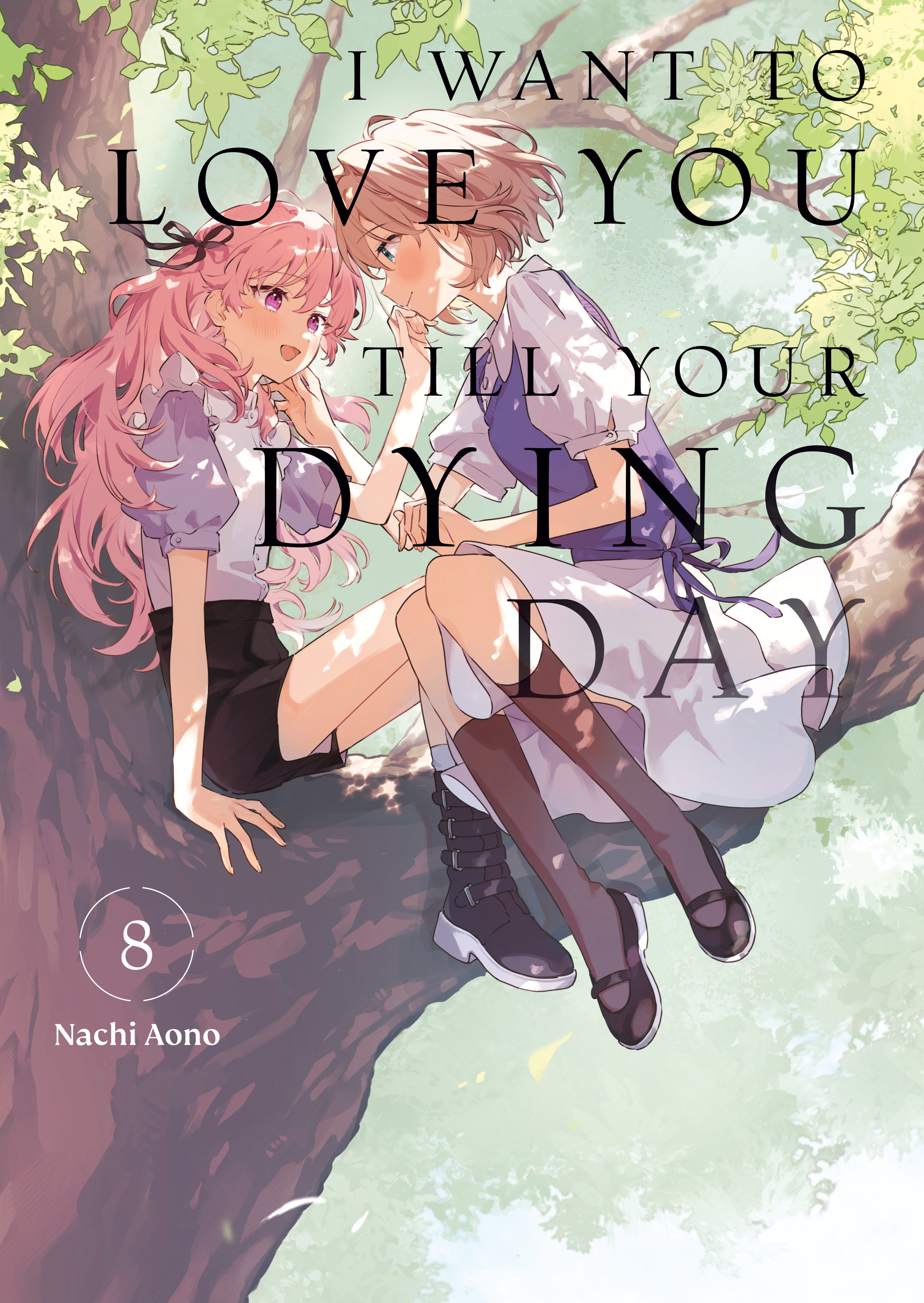 I Want To Love You Till Your Dying Day 8 *PRE-ORDER*