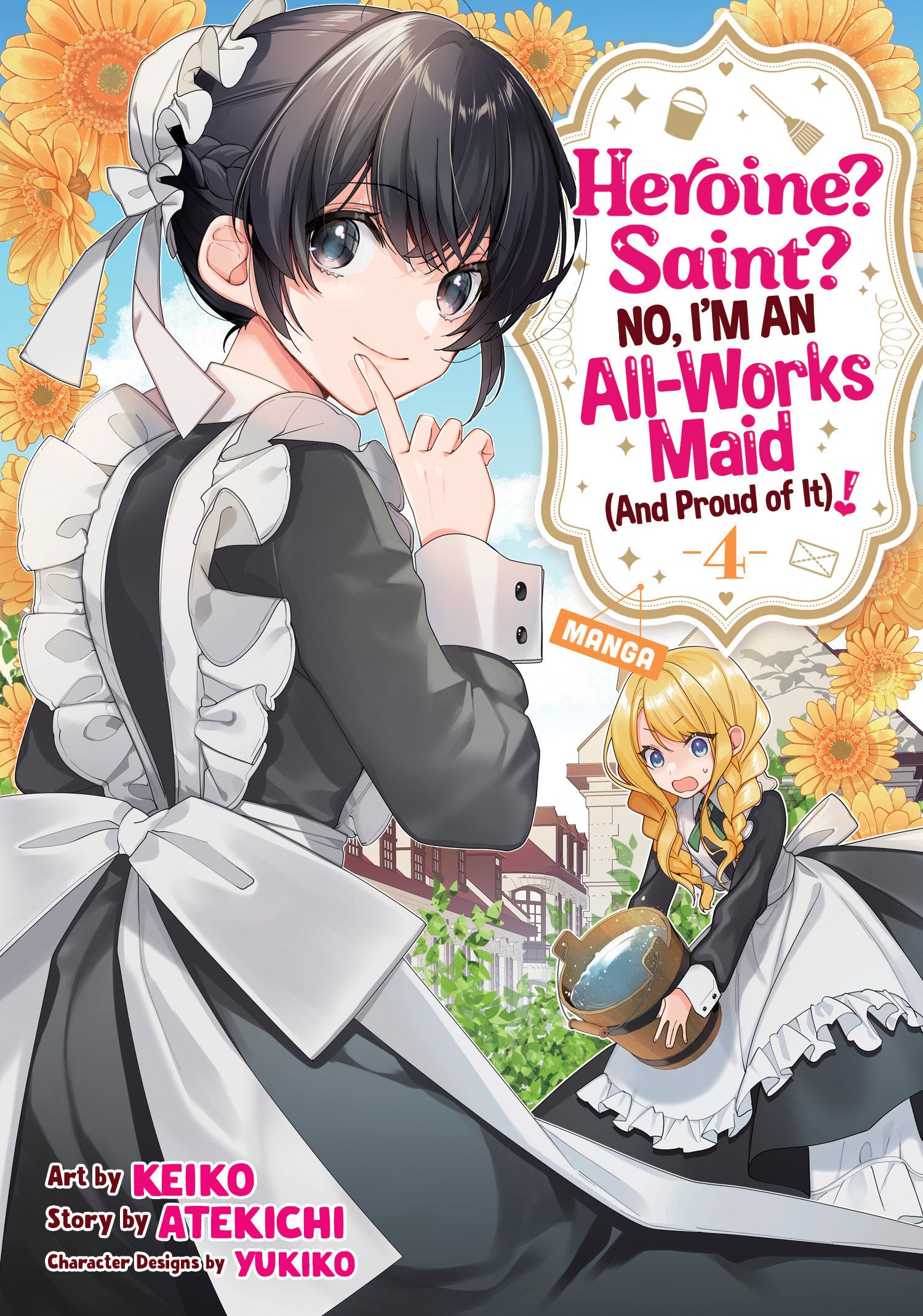 Heroine? Saint? No, I'm An All-works Maid (And Proud Of It)! (Manga) Vol. 4