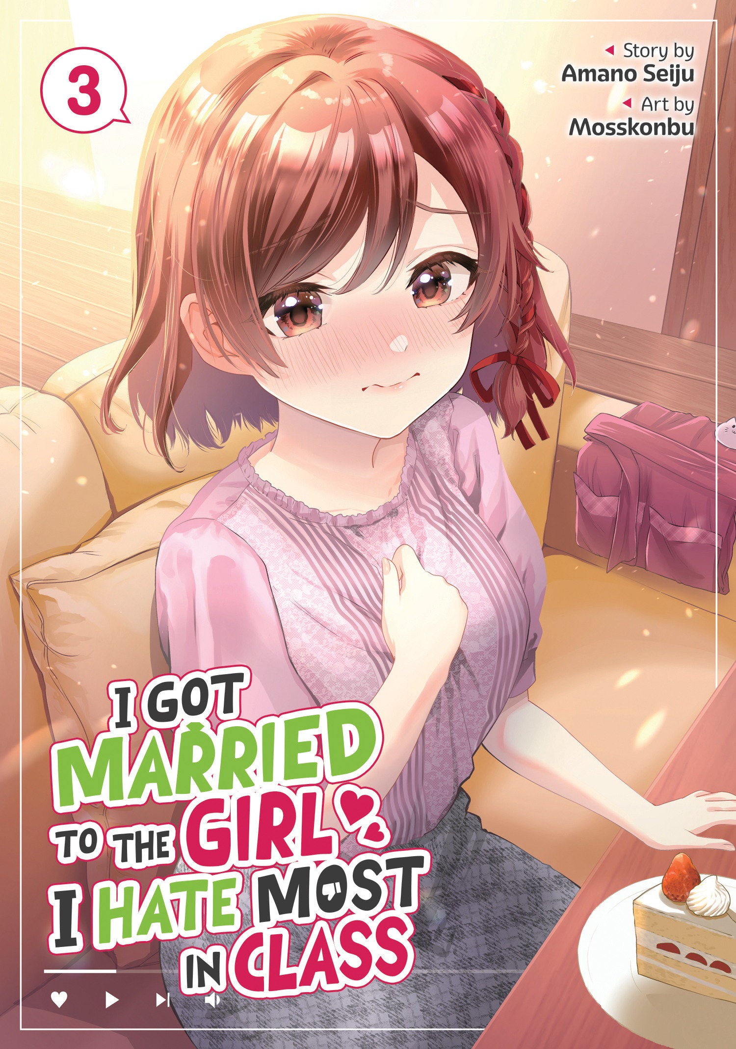 I Got Married To The Girl I Hate Most In Class (Manga) Vol. 3