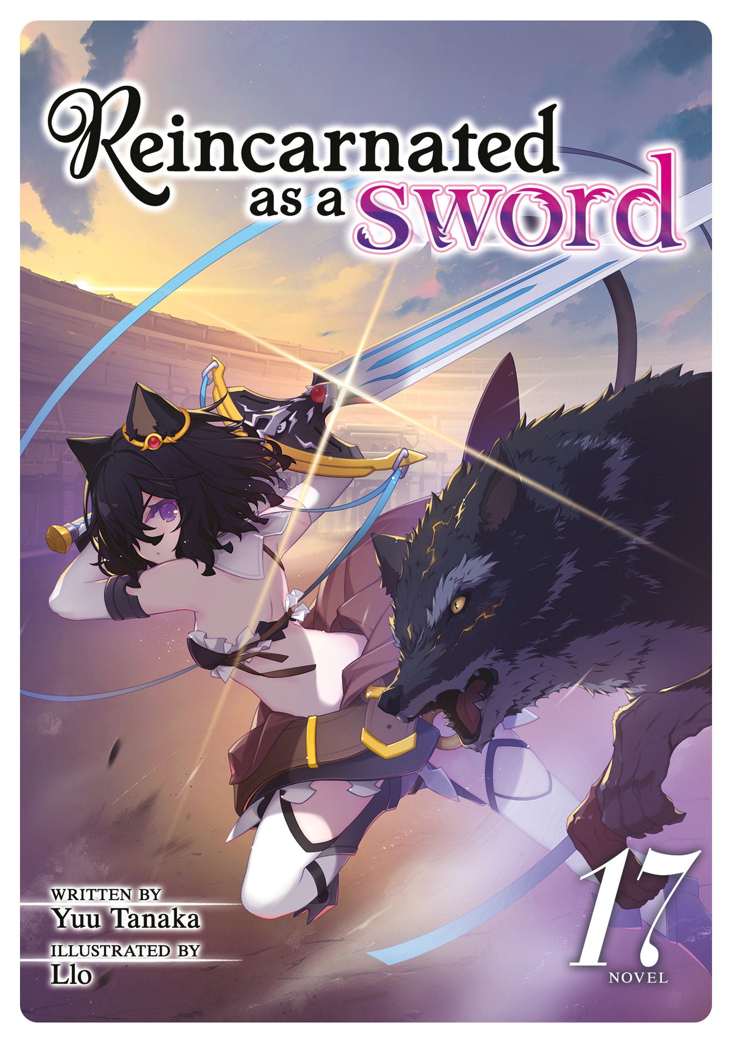 Reincarnated As A Sword (Light Novel) Vol. 17