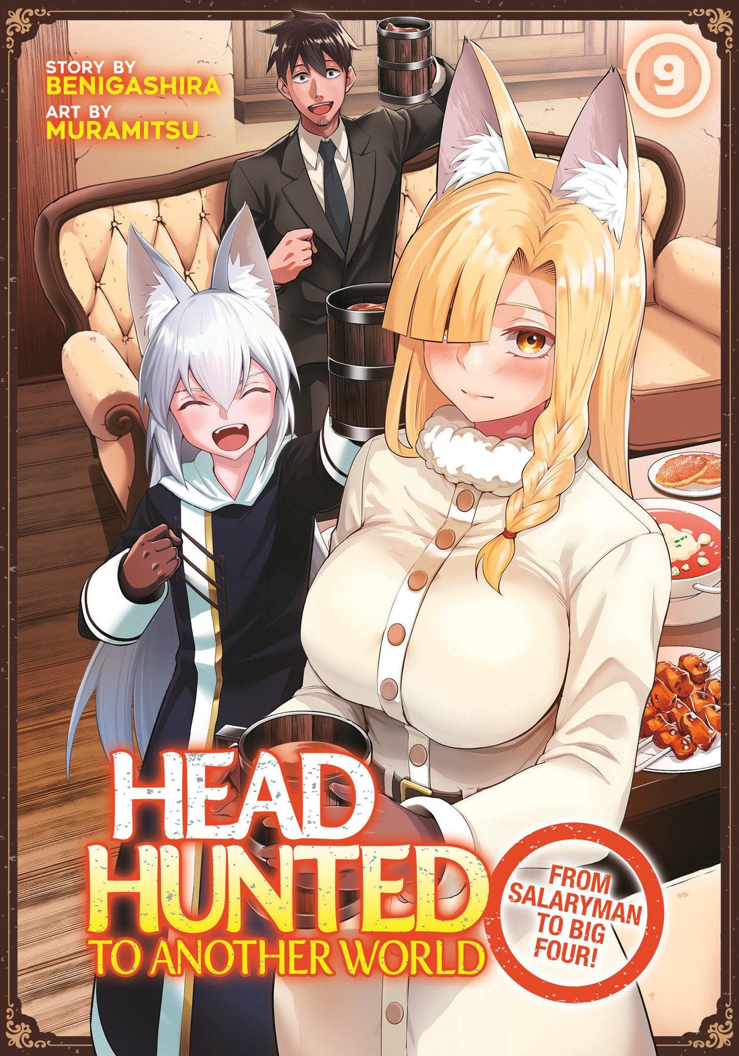 Headhunted To Another World: From Salaryman To Big Four! Vol. 9