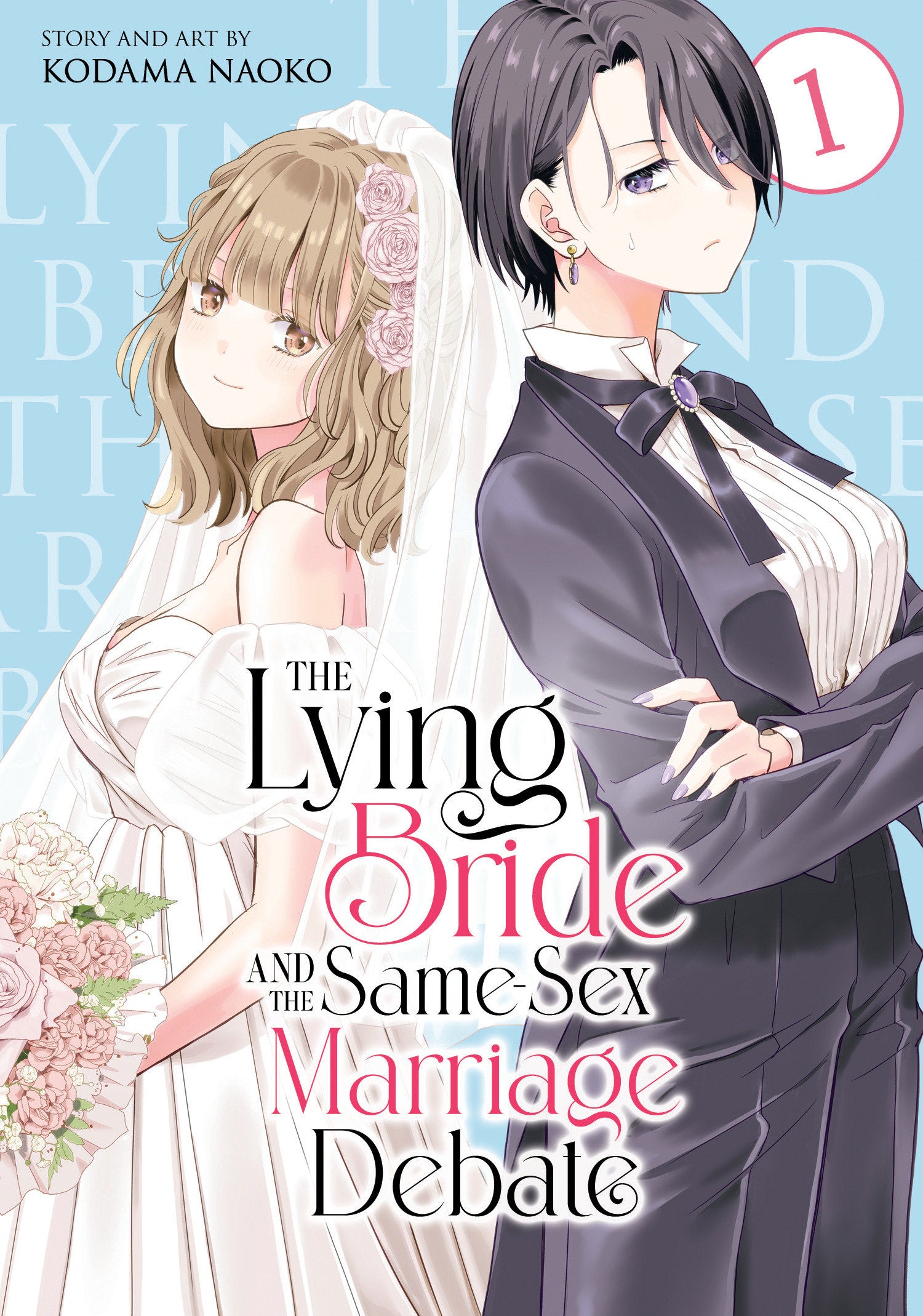 The Lying Bride And The Same-Sex Marriage Debate Vol. 1 *PRE-ORDER*