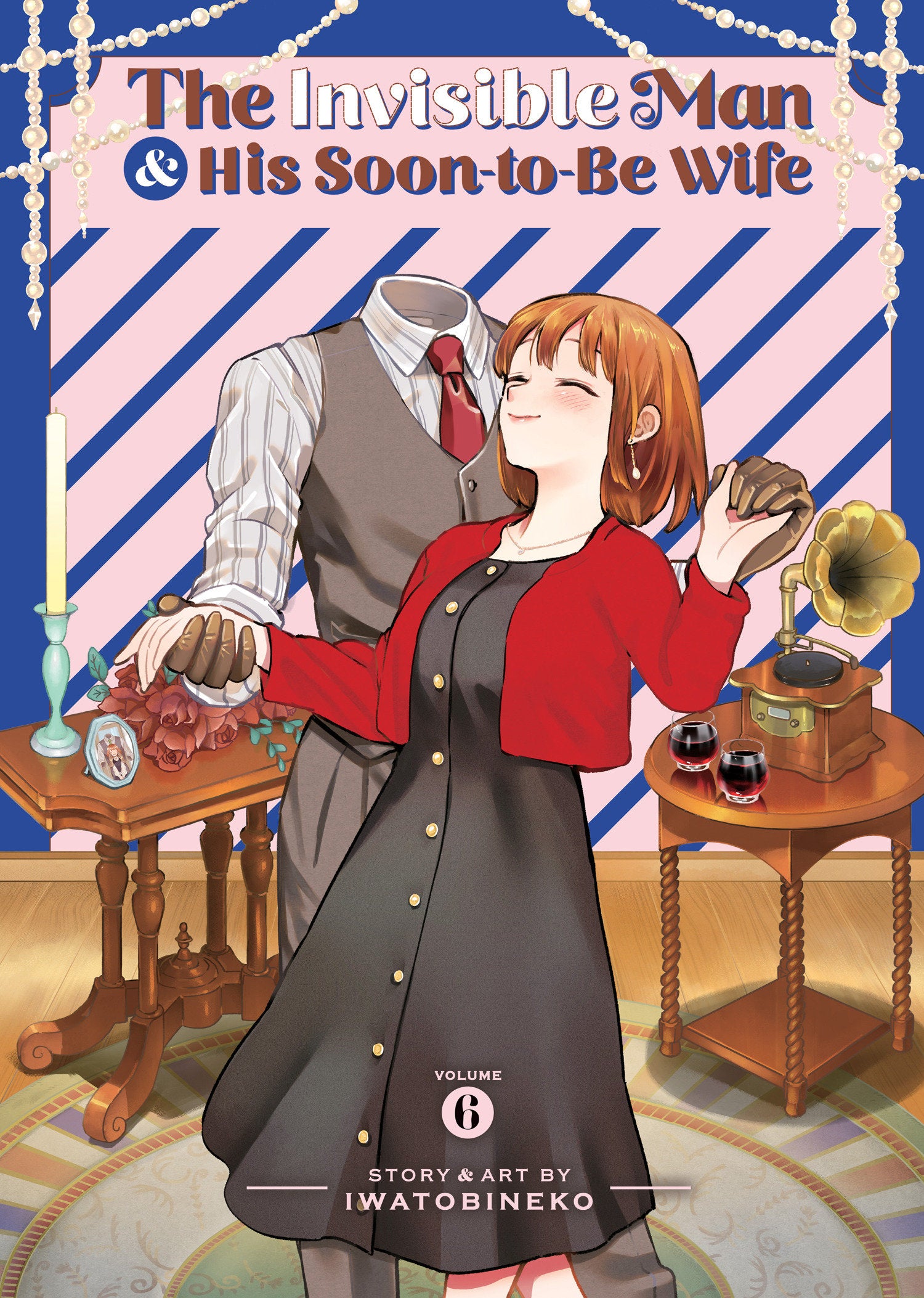 The Invisible Man And His Soon-To-Be Wife Vol. 6 *PRE-ORDER*
