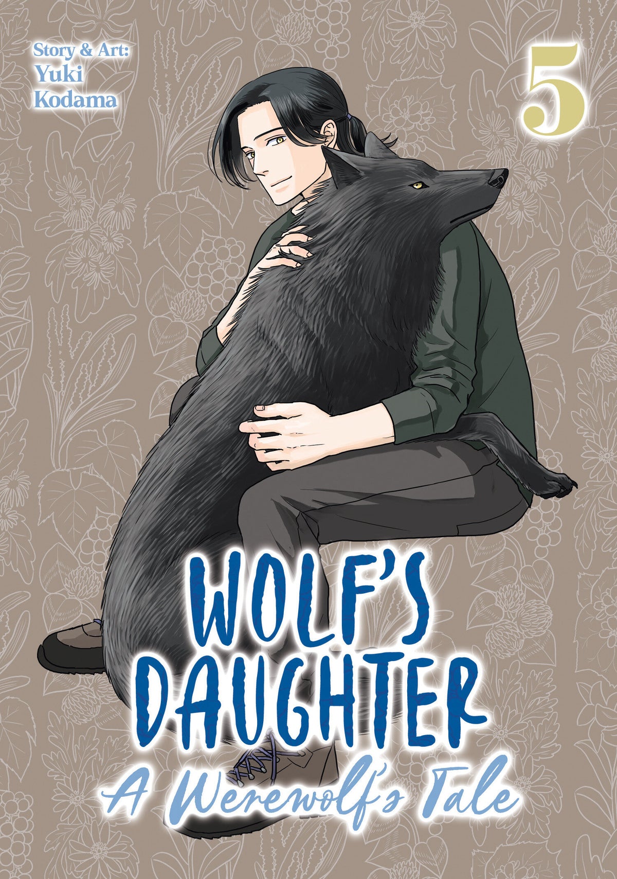Wolf's Daughter: A Werewolf's Tale Vol 05 *PRE-ORDER*