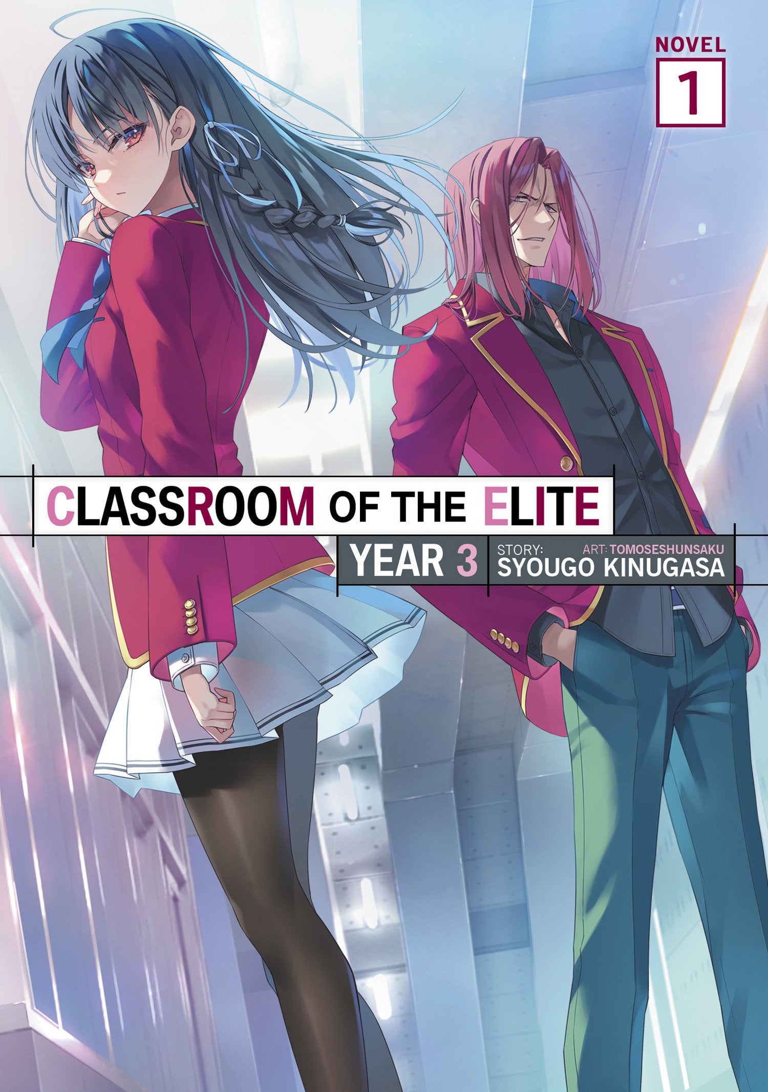 Classroom Of The Elite: Year 3 (Light Novel) Vol. 1 *PRE-ORDER*