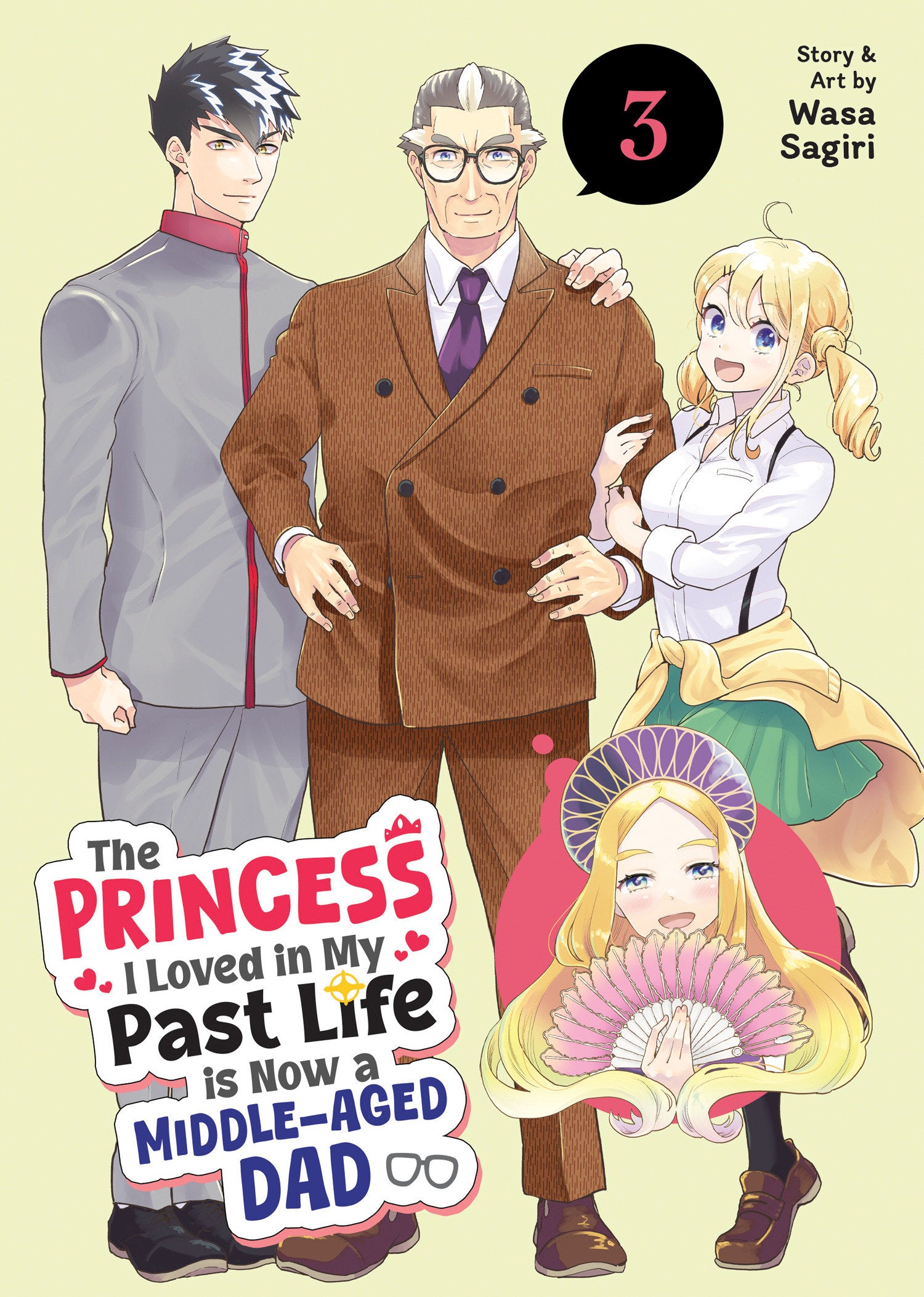 The Princess I Loved In My Past Life Is Now A Middle-aged Dad Vol. 3 *PRE-ORDER*