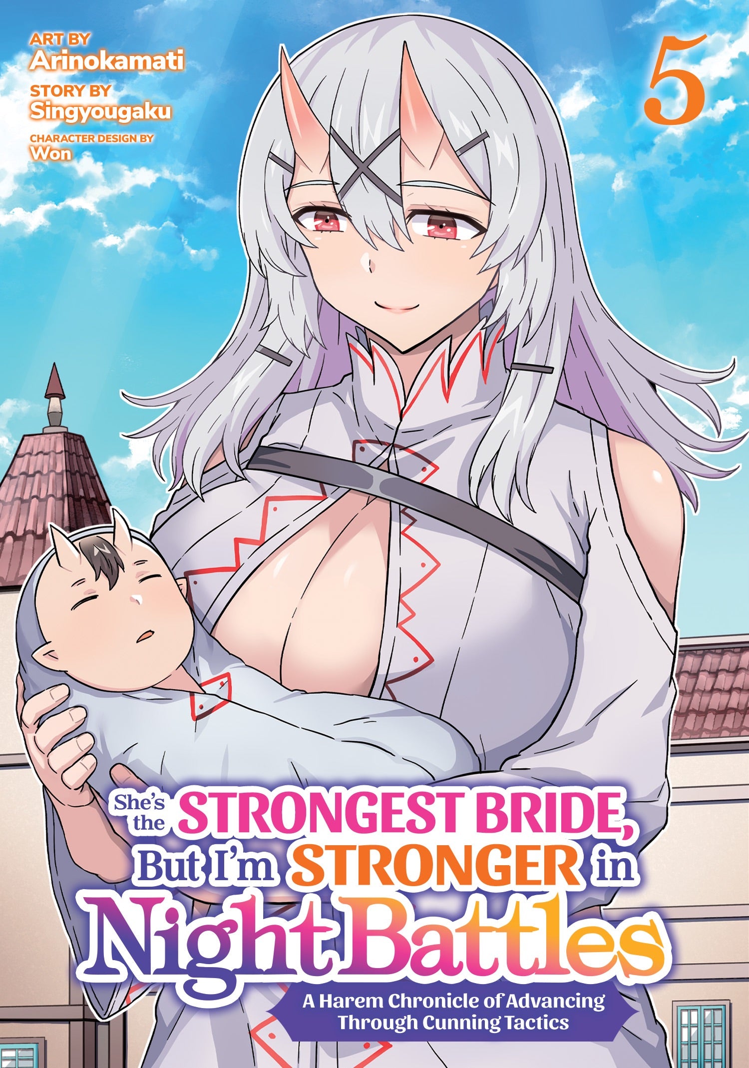 She's The Strongest Bride, But I'm Stronger In Night Battles: A Harem Chronicle Of Advancing Through Cunning Tactics (Manga) Vol. 5 *PRE-ORDER*
