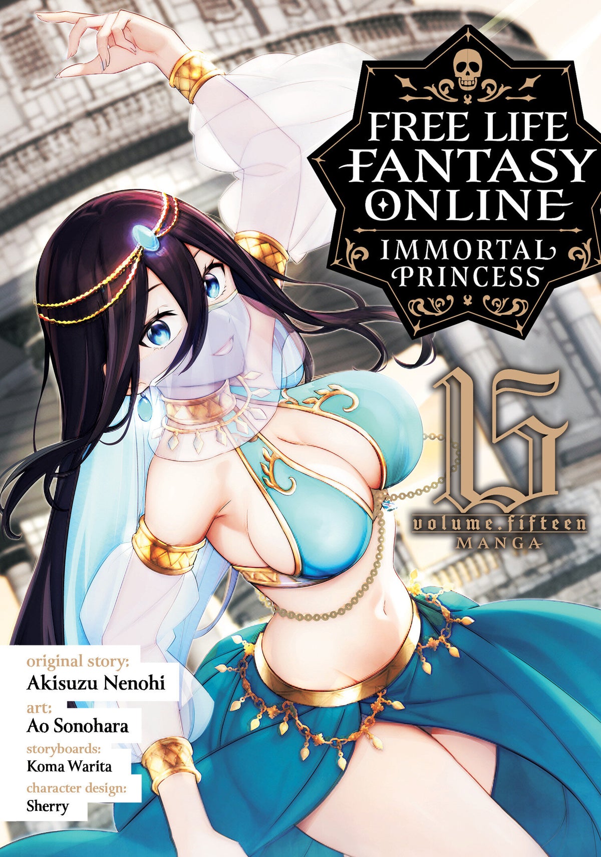 Free Life Fantasy Online: Immortal Princess (Manga) Vol. 15 *PRE-ORDER*