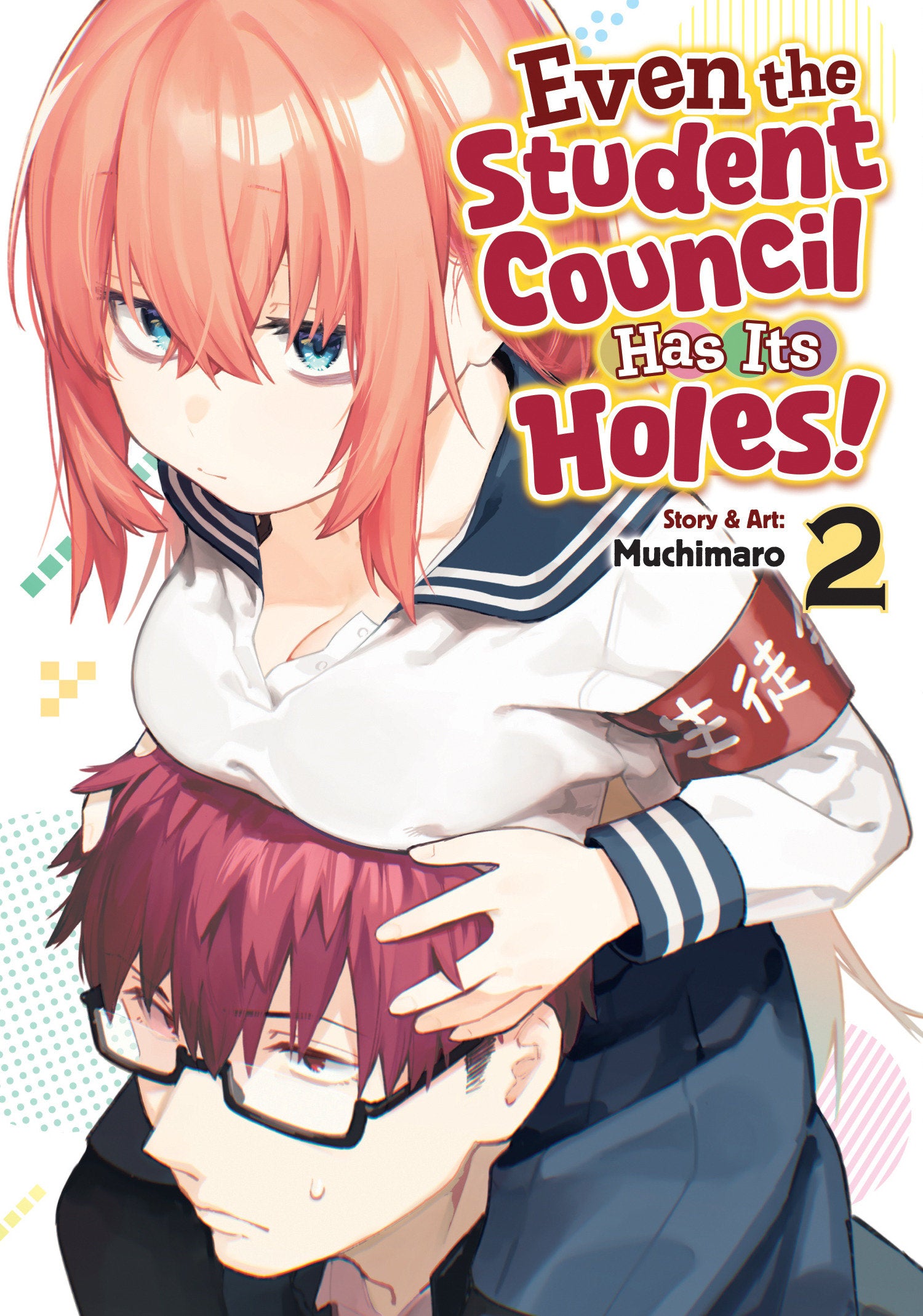 Even the Student Council Has Its Holes! Vol 2 *PRE-ORDER*